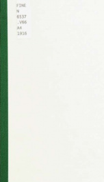 An Exhibition of paintings and sculpture by Robert Vonnoh and Bessie Potter Vonnoh and of paintings by Ernest Lawson and W. Murray Smith of London, England : the Memorial Art Gallery, Rochester, New York, January sixth to January thirtieth, nineteen hundr_cover