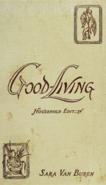 Good-living : a practical cookery-book for town and country_cover