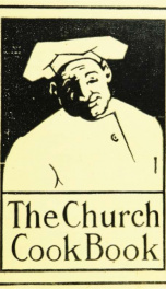 The church cook book : published for the benefit of church work and charity_cover