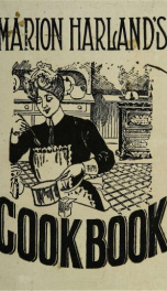 Marion Harland's cook book of tried and tested recipes ..._cover