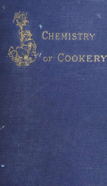 The chemistry of cookery_cover
