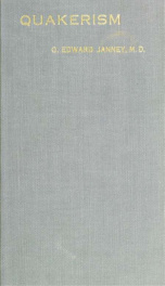 Quakerism and its application to some modern problems, based on a course of lectures on Quaker ideals, given at Woolman school for social and religious education_cover