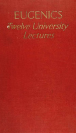 Eugenics : twelve university lectures_cover
