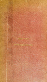 Descriptive sketches of Tunbridge Wells and the Calverley estate; with brief notices of the picturesque scenery, seats, and antiquities in the vicinity .._cover