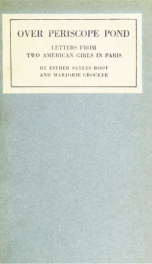 Over periscope pond; letters from two American girls in Paris, October 1916-January 1918_cover