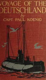 Voyage of the Deutschland, the first merchant submarine_cover