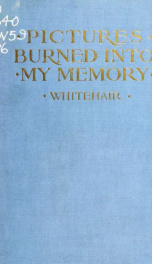 Pictures burned into my memory_cover