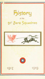 History of the 91st Aero Squadron Air Service, U.S.A. [microform]_cover