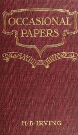 Occasional papers, dramatic and historical_cover