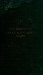 The Northwest Texas Conference pulpit : Methodist Episcopal Church, South 1_cover