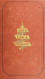 Love, law and theology, or, The outs and ins of the veto case : an ecclesiastico-legal romance_cover