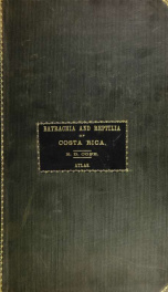 The batrachia and reptilia of Costa Rica : atlas_cover