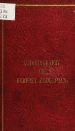 Autobiography of Godfrey Zimmerman : formerly in the commissariat department of the army under Napoleon_cover