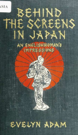 Behind the screens : an English woman's impressions of Japan_cover