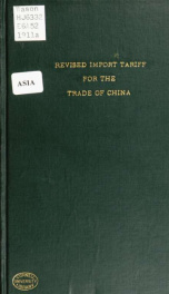 Revised import tariff for the trade of China. 31st October 1902_cover