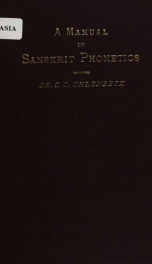 A manual of Sanskrit phonetics : in comparison with the Indogermanic mother-language, for students of Germanic and classical philology_cover