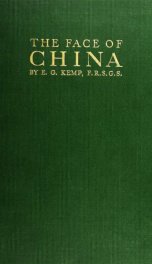 The face of China : travels in east, north, central and western China_cover