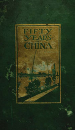 Fifty years in China : an eventful memoir of Tarleton Perry Crawford, D.D._cover