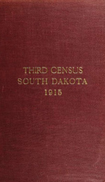 Third census of the state of South Dakota, taken in the year 1915_cover