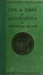 Life and times of Girolamo Savonarola_cover