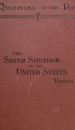 The silver situation in the United States_cover