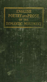 English poetry and prose of the romantic movement, selected and ed., with notes, bibliographies, and a glossary of proper names_cover