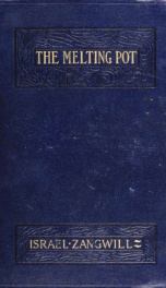 The melting-pot; drama in four acts_cover