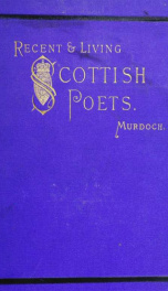 The Scottish poets recent and living_cover