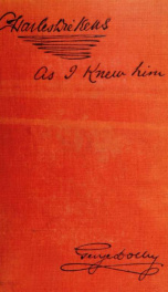 Charles Dickens as I knew him; the story of the reading tours in Great Britain and America (1866-1870)_cover