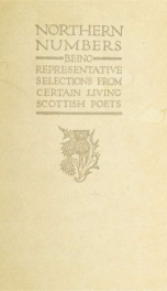 Northern numbers; being representative selections from certain living Scottish poets_cover