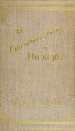 The childhood and youth of Charles Dickens. With retrospective notes, and elucidations, from his books and letters_cover