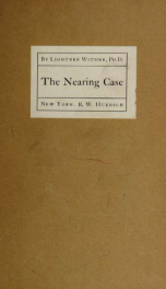 The Nearing case, the limitation of academic freedom at the University of Pennsylvania by act of the Board of trustees, June 14, 1915;_cover