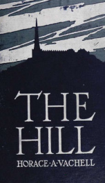 The hill, a romance of friendship_cover