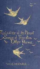 Melodies of the heart, Songs of freedom, and other poems_cover