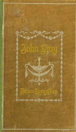 John Gray. a Kentucky tale of the olden time_cover