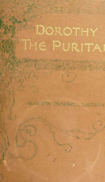 Dorothy the puritan; the story of a strange delusion_cover