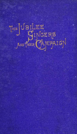 The Jubilee Singers : and their campaign for twenty thousand dollars_cover