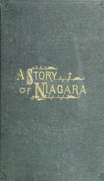 A story of Niagara : to which are appended reminiscences of a custom house officer_cover