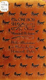 The one-hoss shay, with its companion poems_cover