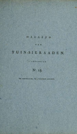 Magazijn van tuin-sieraaden, of, Verzameling van modellen van aanleg en sieraad, voor groote en kleine lust-hoven, voorn amelijk van dezulke die, met weinig kosten, te maaken zijn 15_cover