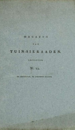 Magazijn van tuin-sieraaden, of, Verzameling van modellen van aanleg en sieraad, voor groote en kleine lust-hoven, voorn amelijk van dezulke die, met weinig kosten, te maaken zijn 12_cover