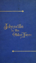 Johnsville in the olden time, and other stories_cover
