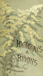 Highways and byways, or, Sauntering in New England_cover