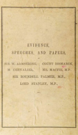 Recent discussions on the abolition of patents for inventions in the United Kingdom, France, Germany, and the Netherlands. Evidence, speeches, and papers in its favour_cover