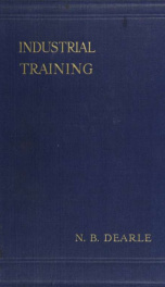 Industrial training : with special reference to the conditions prevailing in London_cover