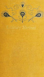 Literary shrines; the haunts of some famous American authors_cover