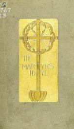 The martyrs' idyl, and shorter poems_cover