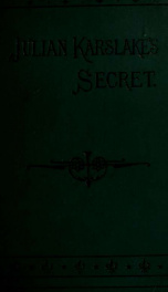 Julian Karslake's secret; a novel 3_cover