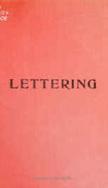 The theory and practice of lettering, designed for the use of engineers and draftsmen generally, but especially for the use of students in engineering_cover