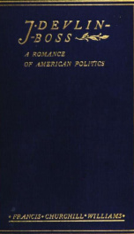 J. Devlin--boss; a romance of American politics_cover